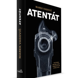 Atentát - Prvých 500 kusov s podpisom autora